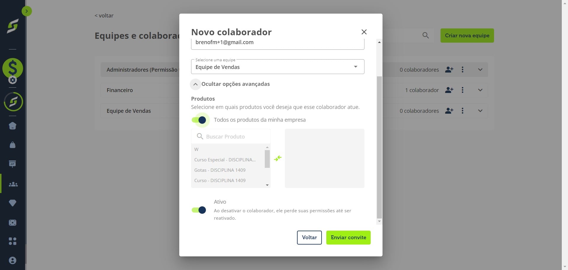 Clique em Exibir opções avançadas para:
&nbsp;
Permitir acesso a todos os produtos (atuais e futuros).
&nbsp;
Selecionar produtos específicos aos quais o colaborador terá acesso.
&nbsp;
Desativar o acesso do colaborador.