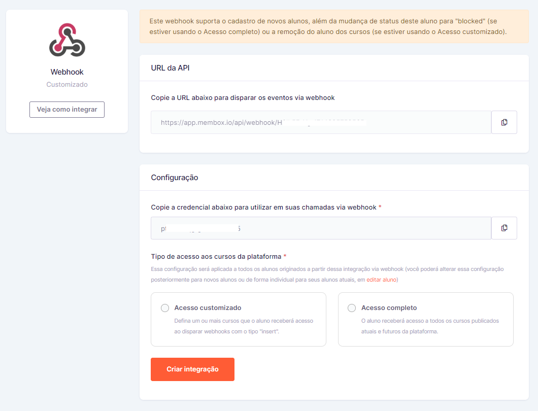 Copie a URL da API, pois ela será utilizada no próximo passo dentro da plataforma. Em seguida, defina o tipo de acesso e clique em "Criar integração".