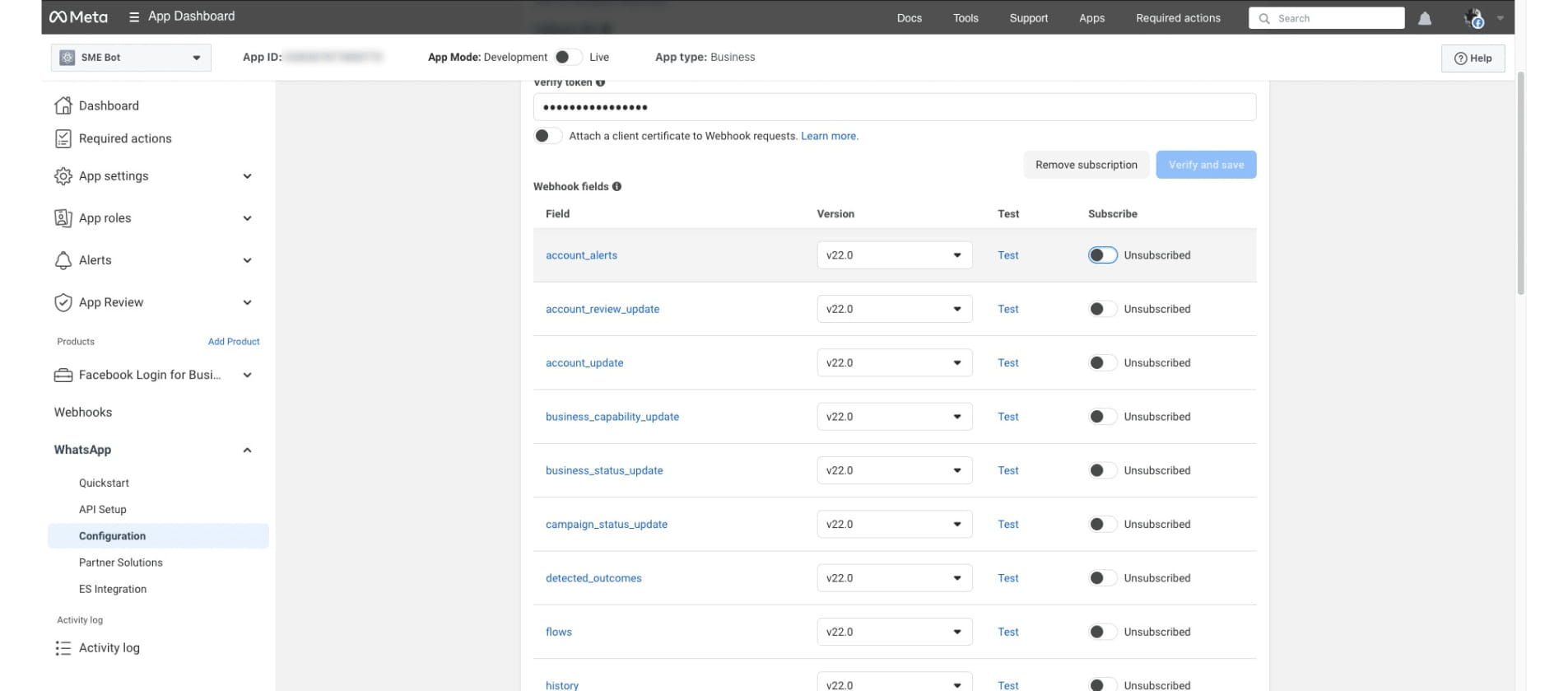 Subscribe to all Webhook Fields. Some fields may not be available for subscription.