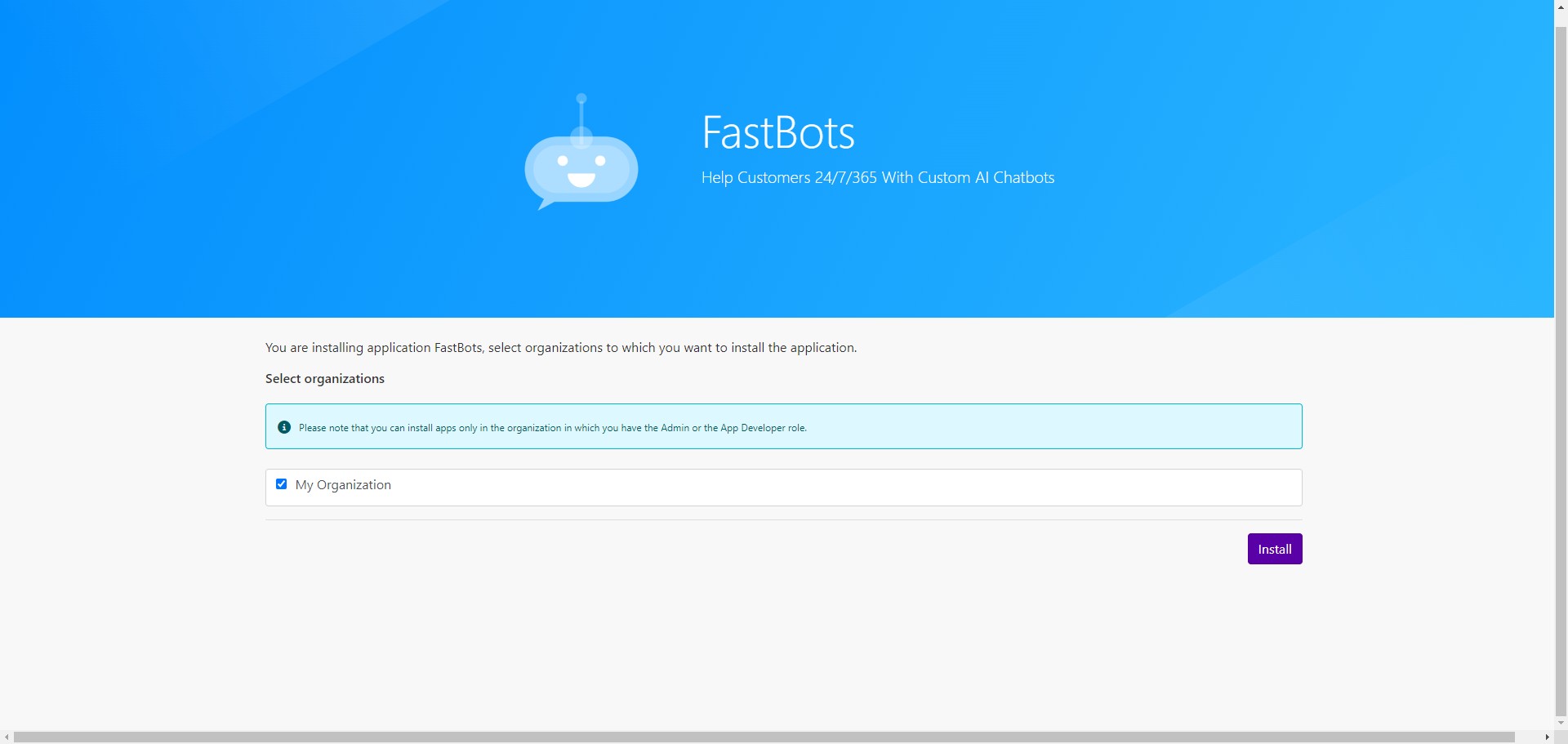 Select "My Organization" and Click on "Install"