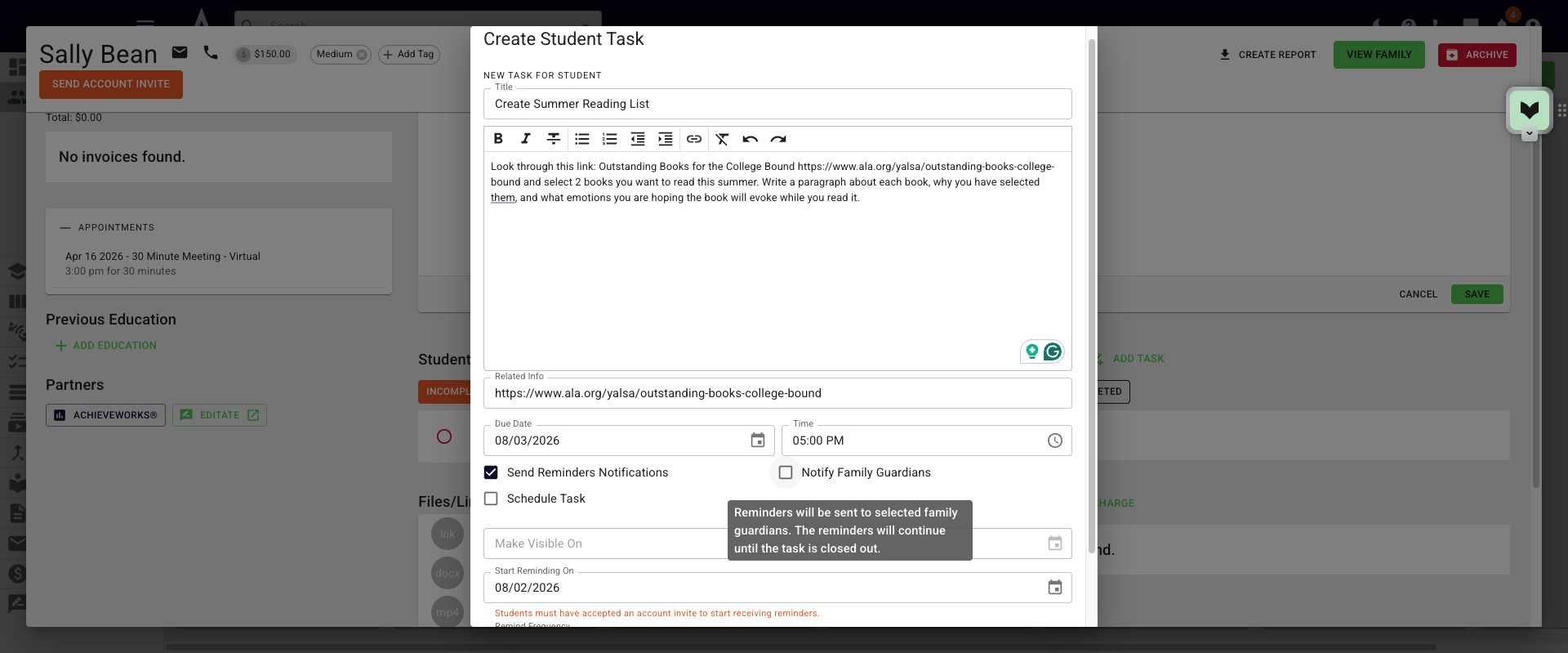Click **Notify Family Guardians** if you would like reminders to be sent to parents/guardians who have the **Receive Task & Broadcast Emails** box checked under the **Family Profile.** 