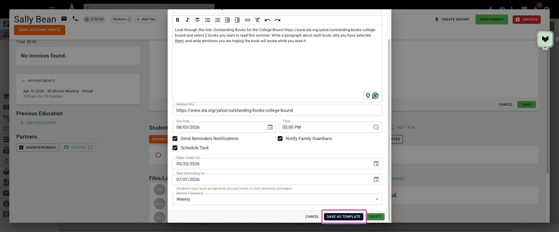 When you’re finished, for a one-time task, click **Create** to add the task to the student's profile. You can also choose **Save As Template** to save it as a reusable **Task Template**.