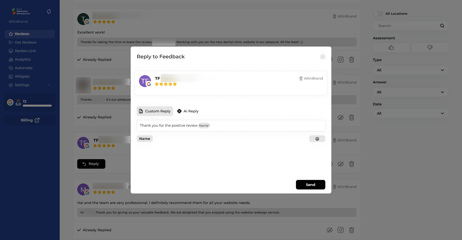 Click on the text box and customize your reply or proceed with the default message "Thank you for the positive review <Customer's Name>!