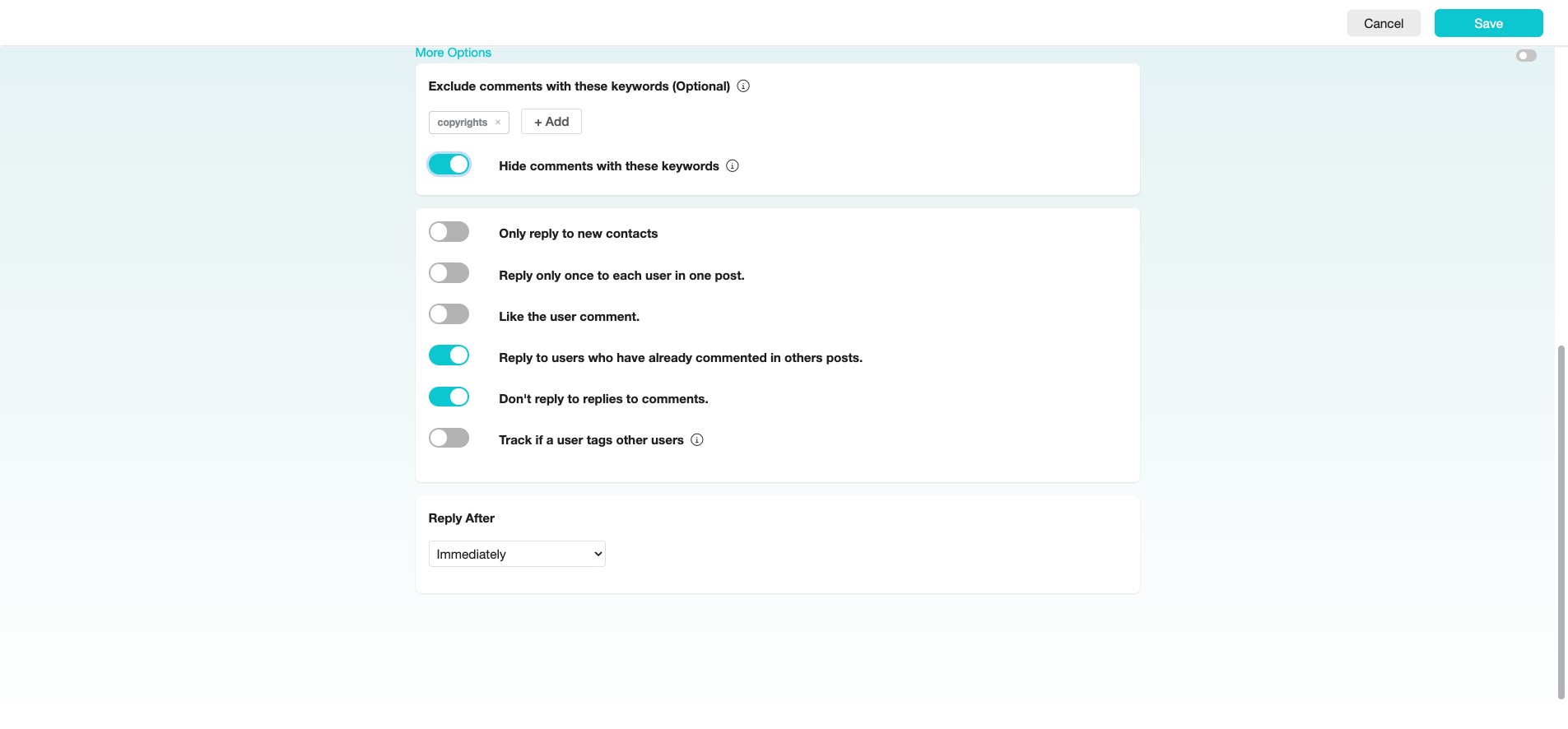 Click and enable the following options based on your preferences. Such as:

Only reply to new contacts – To only respond to users who have not interacted before.
Reply only once to each user in one post – To prevent multiple replies from the bot to the same user on the same post.

