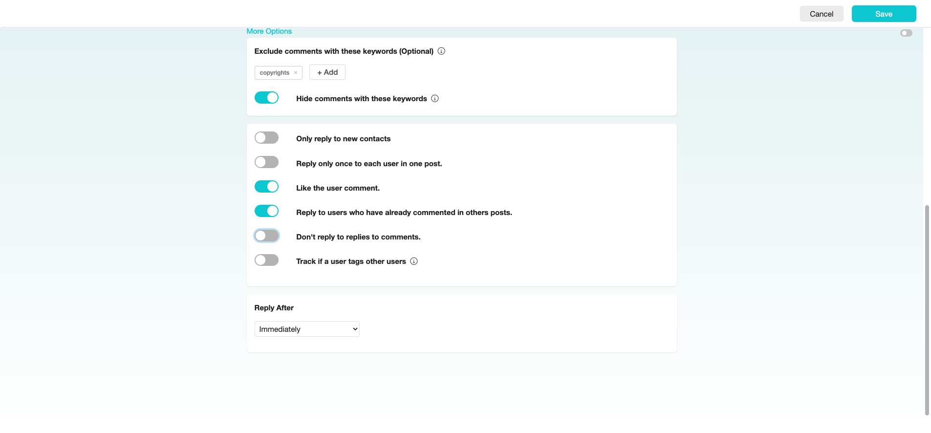 Continue to click and enable the following options based on your preferences. Such as:

Don't reply to replies to comments – To avoid replying to comments made on the bot’s reply.
Track if a user tags other users – To keep track if users tag others in their comments.