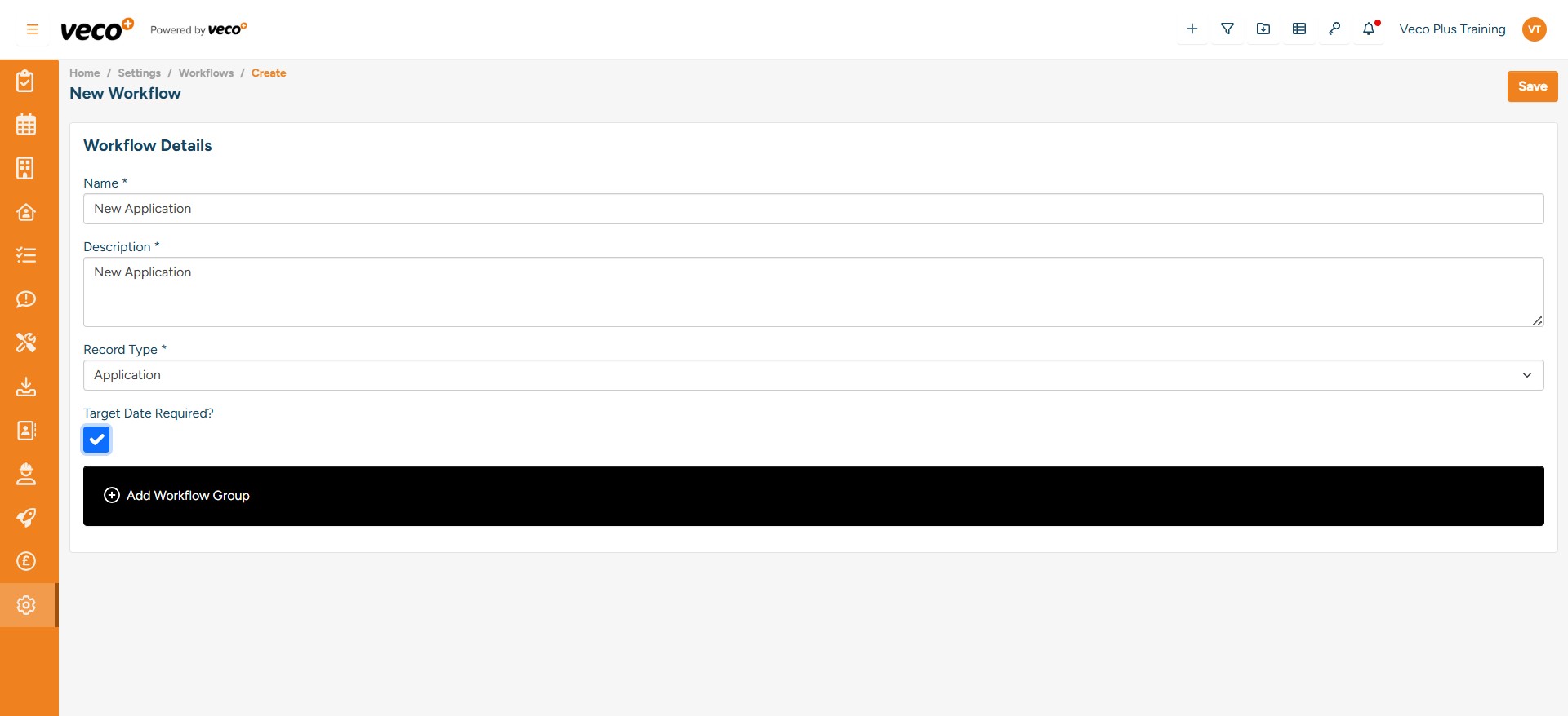 Once the Workflow details have been added, you can start creating ‘Workflow Groups’. A Workflow Group is for ringfencing tasks within a Workflow. Select ‘Add Workflow Group’
