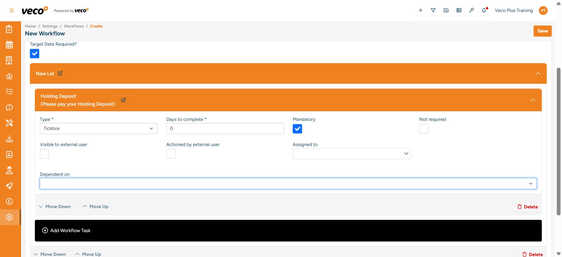 Should you wish to change the ordering of any tasks, you are able to do so by selecting the ‘Move Down or Move Up’ Arrows
