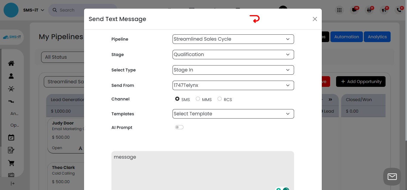 First, select the relevant pipeline stage and specify whether the automation should trigger when an opportunity enters ("Stage In") or leaves ("Stage Out") that stage. Next, choose the sender number for the SMS and compose your message.