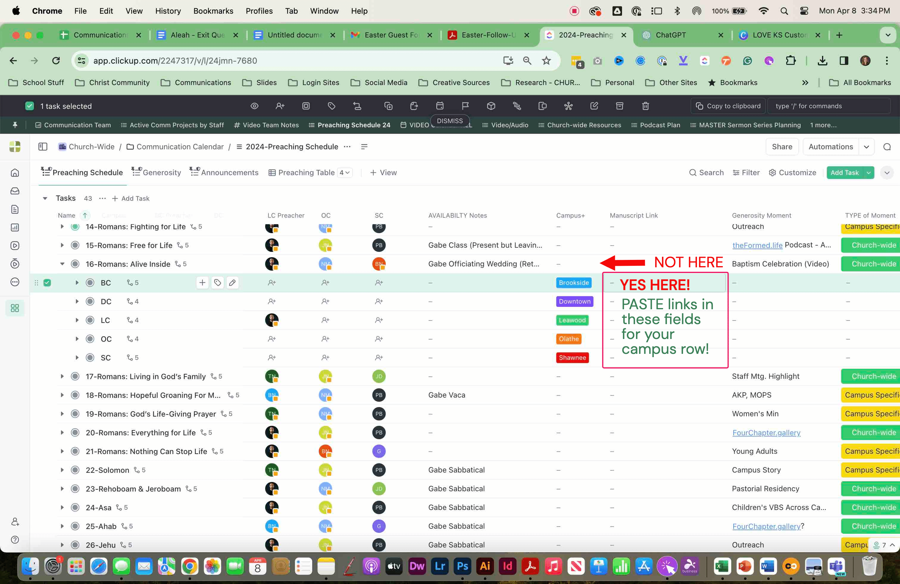 **PRO TIPS:**
1) PASTE the link on the MAIN PAGE of the Preaching Schedule (NOT within the campus task).
2) DO NOT Paste the link in the field with NO campus designation.
3) DO Paste the link in the field to the right of your CAMPUS designation.