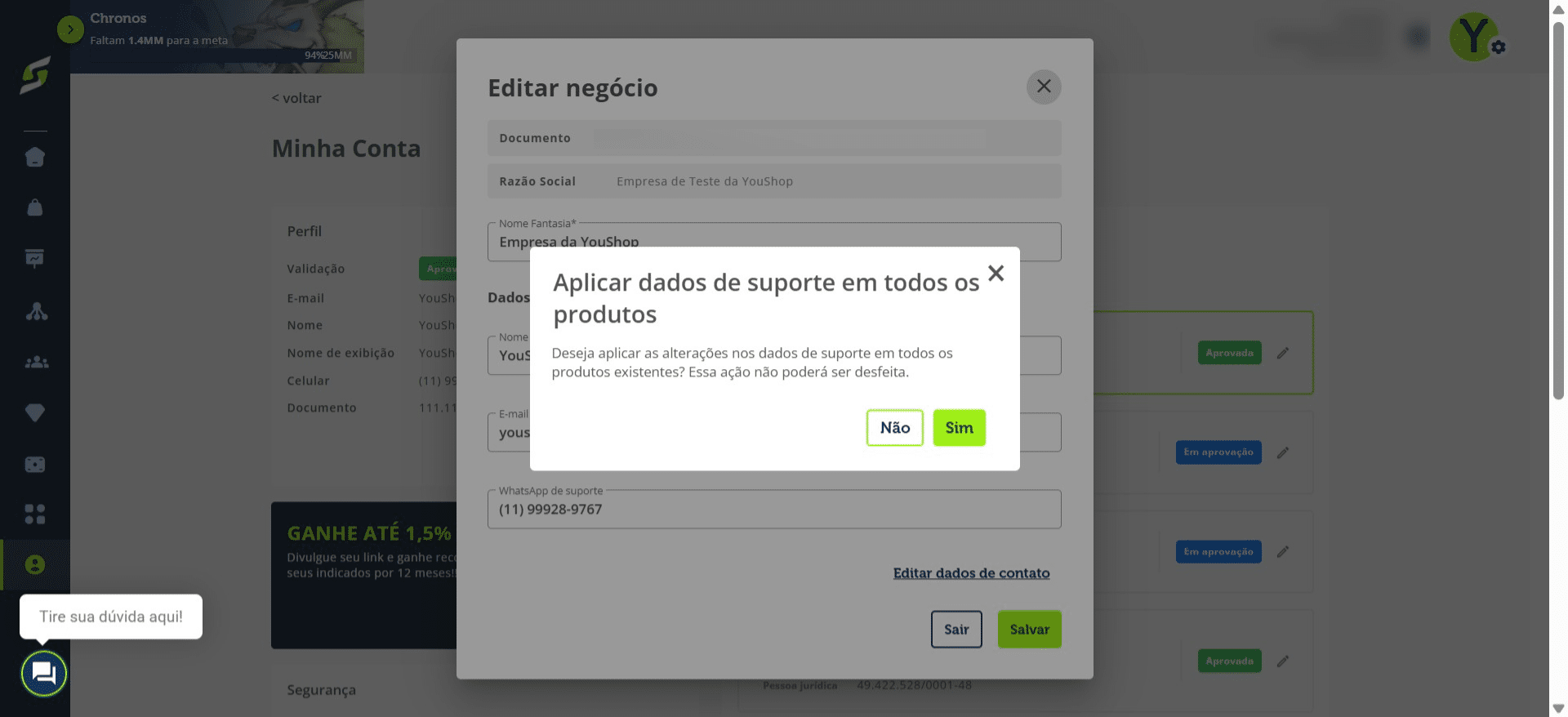 Ao adicionar os dados de suporte, você pode aplicá-los a todos os produtos existentes.