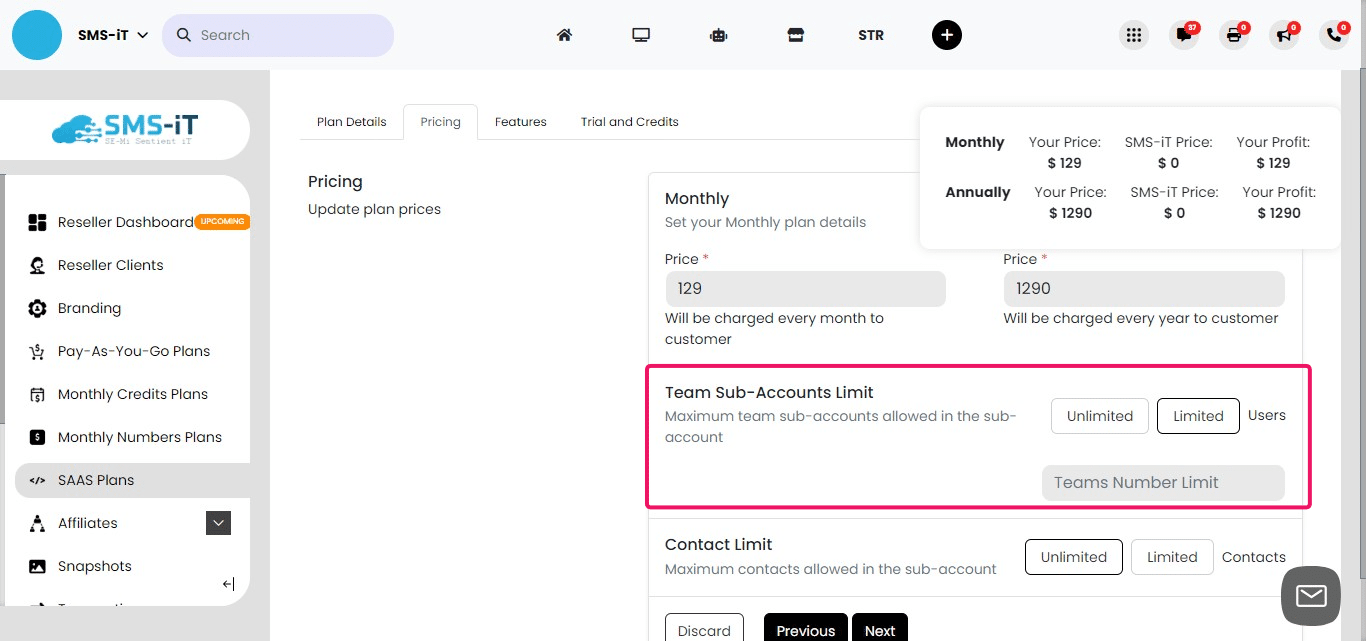 For Team subaccounts, you have two options:
      1. Unlimited: Allow clients to create as many subaccounts as needed
      2. Limited: Set a specific number of allowed subaccounts by clicking "Limited" and entering a value