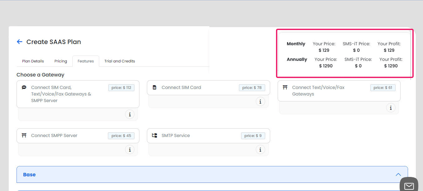 On this page, you'll start building your SAAS Plan:
     1. The starting price is displayed (in this example, $129)
     2. As you add products, they'll appear in the "SMS-iT Price" field at a 40% discount
     3. If you're unsure about a feature, click the "Information" icon for a detailed explanation