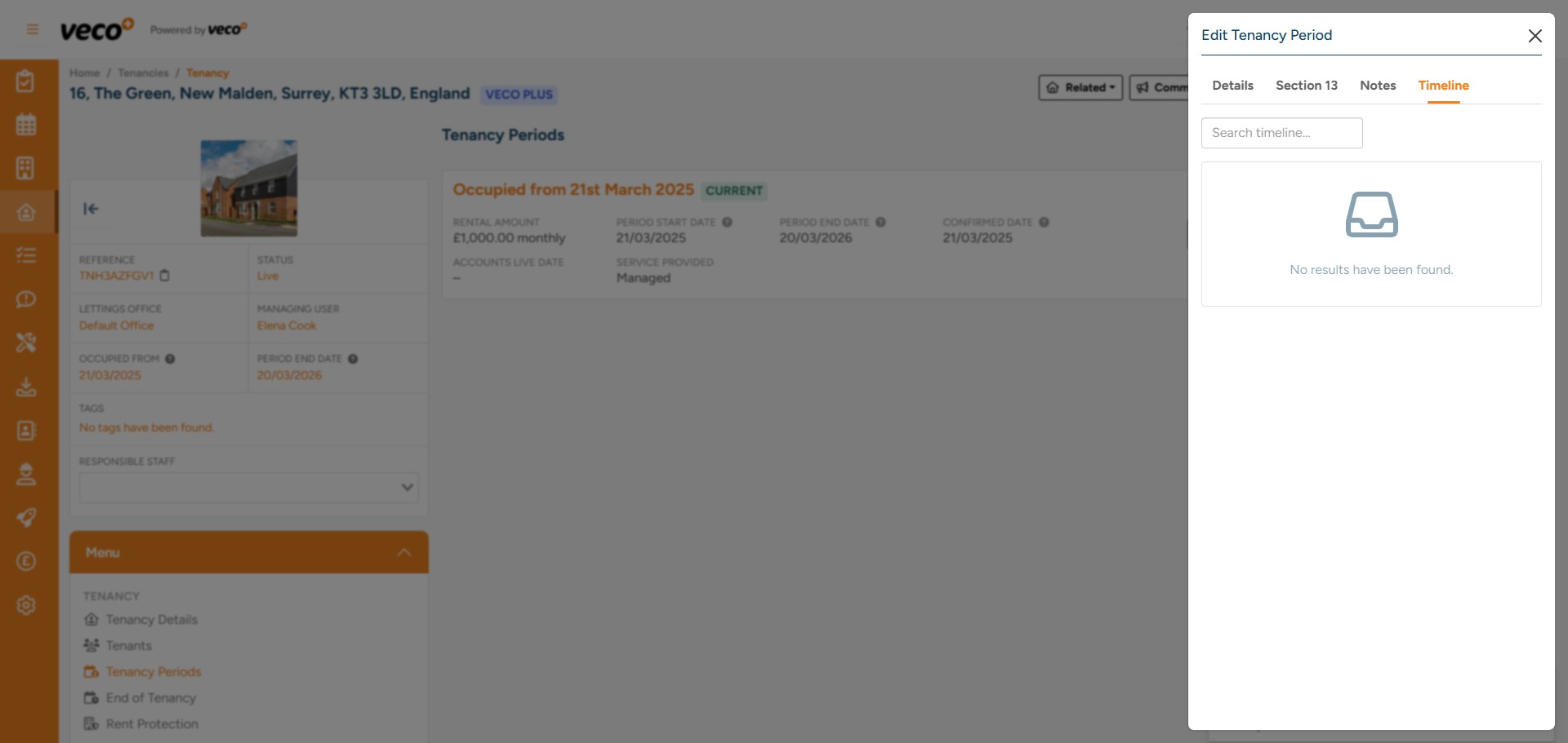 Under 'Timeline' you can view an audit log for the Tenancy Period