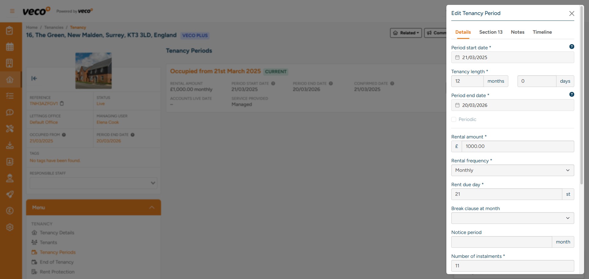 You can add specific notes via ‘Notes’ at the top, with any negotiations or conversations being logged against the Tenancy Period