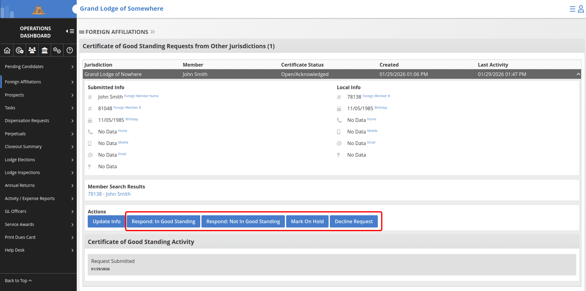 ## New options become available under the request once it has been acknowledged
**"Respond: In Good Standing"**, **"Respond: Not In Good Standing"**, **"Mark On Hold"**, and **"Decline Request"**
Declining the request will just mark it as declined to the requesting jurisdiction.
Marking the request as on hold will update the request to the requesting jurisdiction that it is being reviewed and may need further time.
The two **"Respond"** buttons will move the request forward with either an **In Good Standing** or **Not In Good Standing** status.
