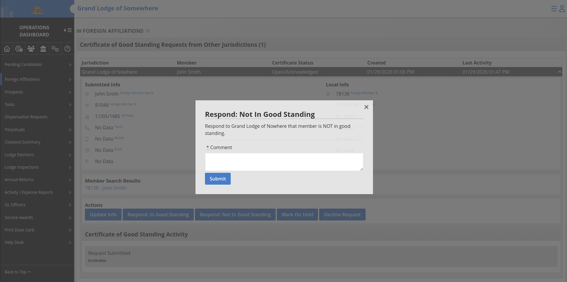 ## Responding Not In Good Standing
If you click the **"Respond: Not In Good Standing"** button, the response form will display as a pop-up. A comment is required and will be added to the request. After filling out your comment and clicking the **"Submit"** button, your response is immedately transmitted to the other jurisdiction for their review.