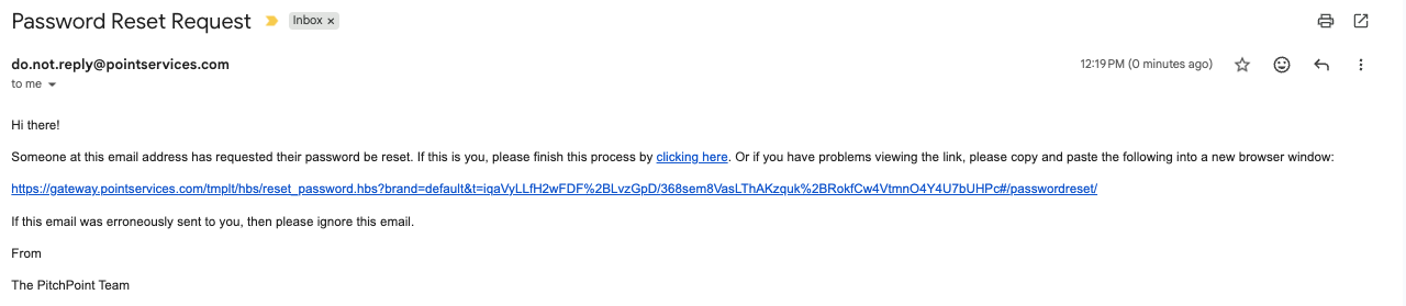 Check your email inbox and open the Password Reset Request message.  Clcik on the link and it will take you to our reset webpage.