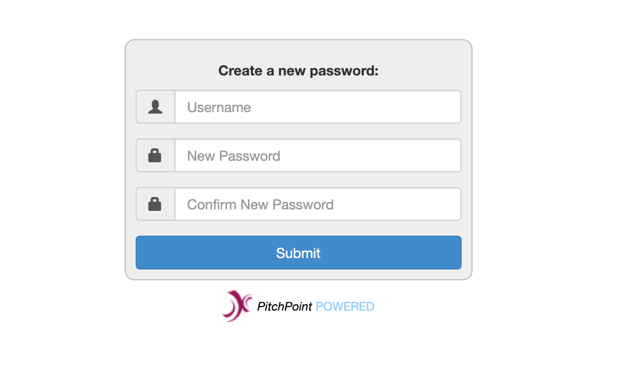 Enter your username and your new password and press <SUBMIT>.  You have now setup your password.