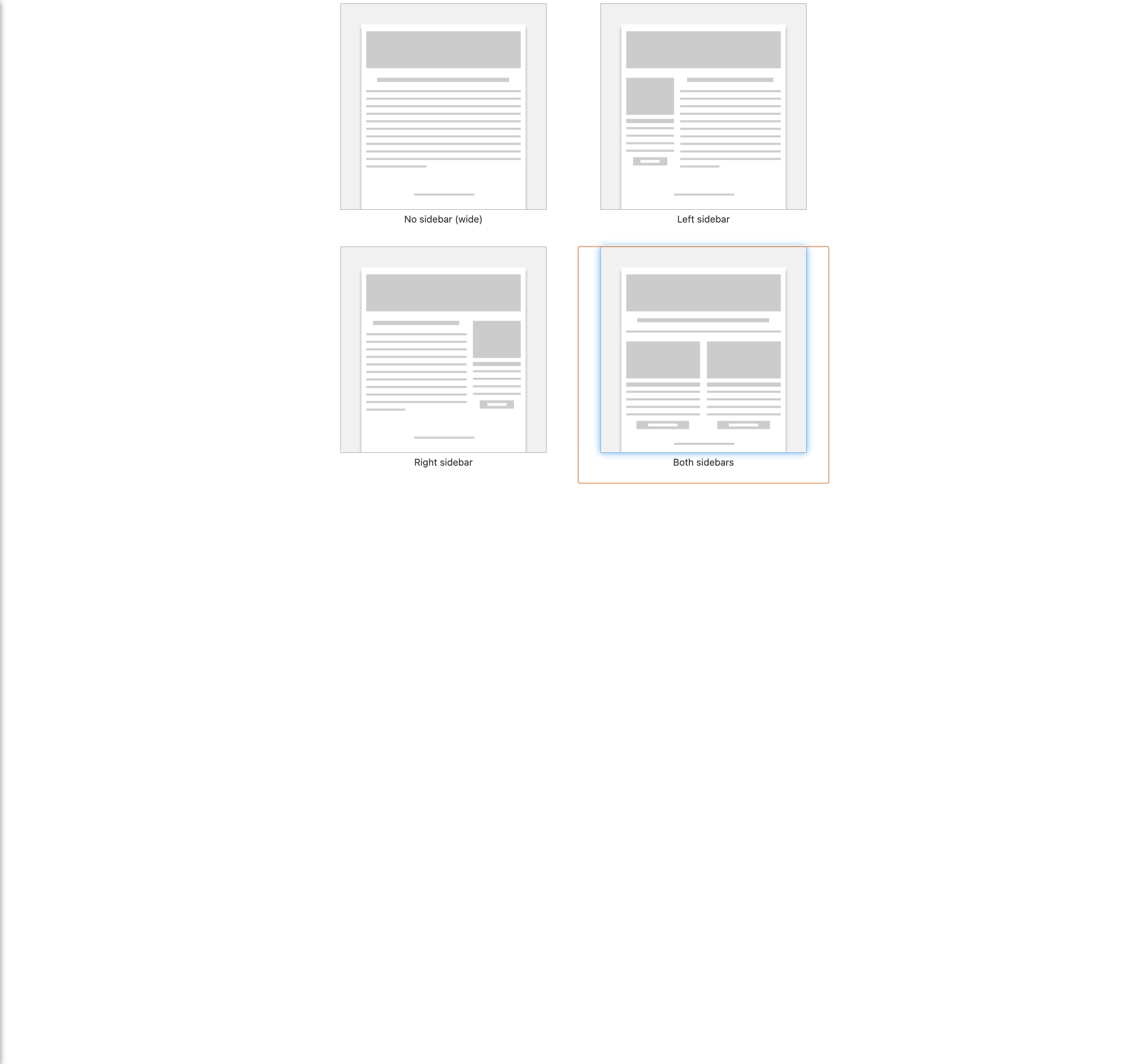 Instantly, a page with four options – no sidebar, left sidebar, Right sidebar, both sidebar – will appear.
With the four types of options, you can create four types of template. Click on any option and an editor will appear. On the right side of the editor, you will see a sidebar with some elements – Text, image, link, and divider. Now you have to drag the element and drop it on the editor.