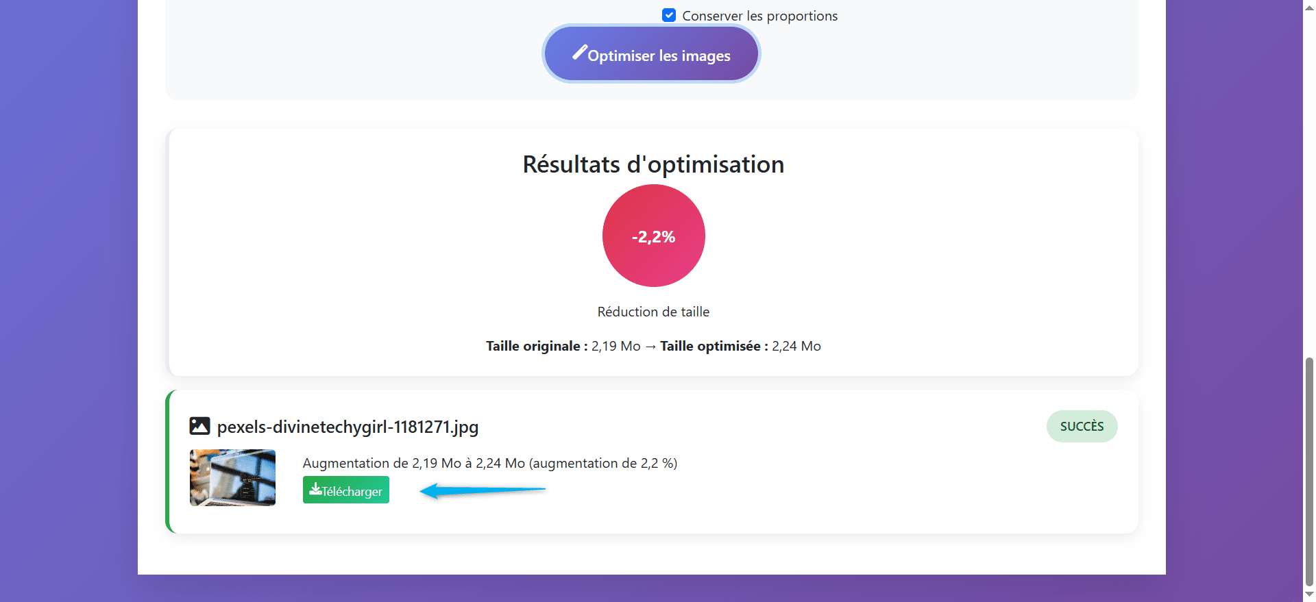 Télecharger l'image optimisé

Le bouton vert "Télécharger" permet à l'utilisateur de télécharger l'image optimisée.
Après optimisation, cliquez sur ce bouton pour récupérer l'image optimisée et l'enregistrer sur votre appareil.