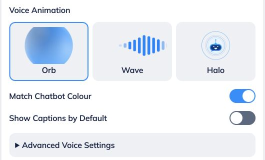 Choose **Orb**, **Wave** or **Halo** under **Voice Animation**.
 
Use **Match Chatbot Colour** to coordinate the animation with your bot. Enable **Show Captions by Default** if you want captions displayed by default during voice conversations.