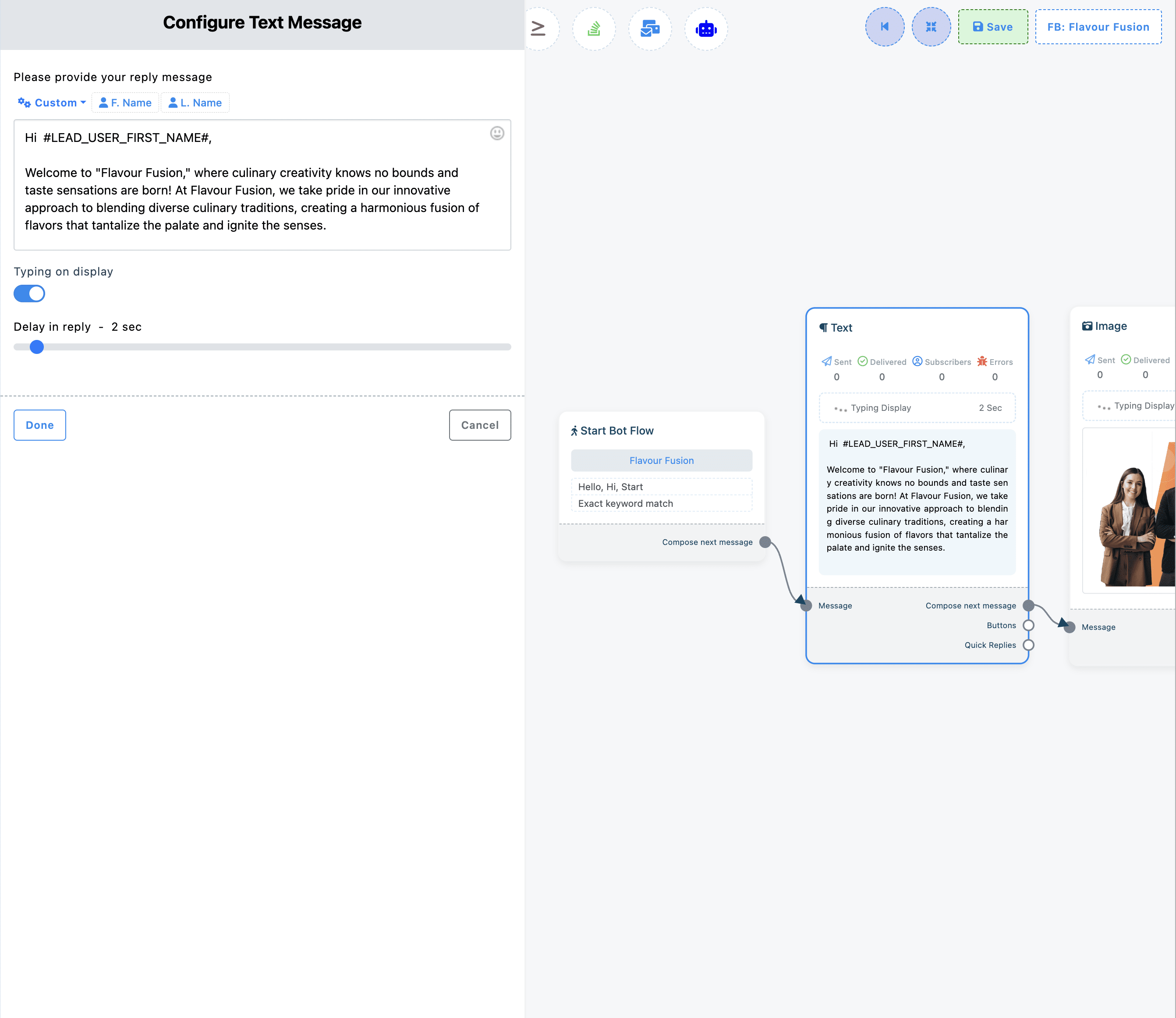 Now click on the Done button and the information will appear on the component. Then connect the text component with the Start bot flow component.