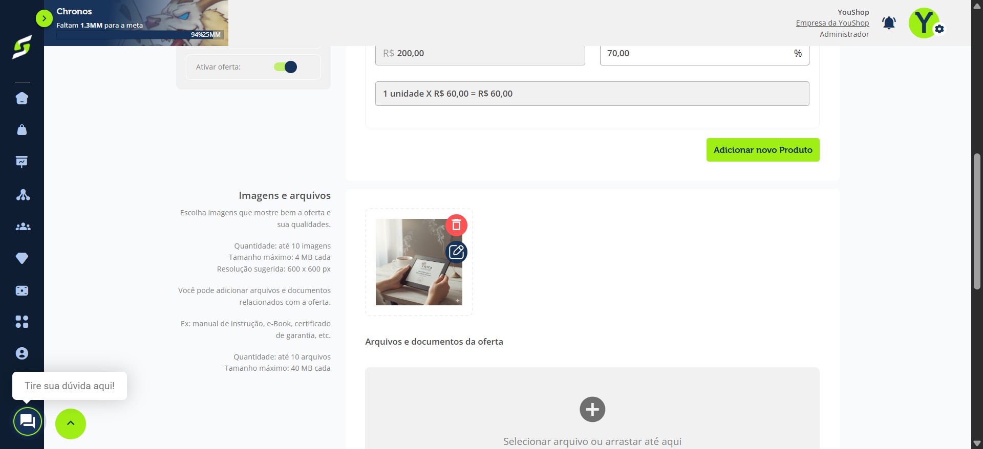 Adicione imagens ou arquivos para a oferta.