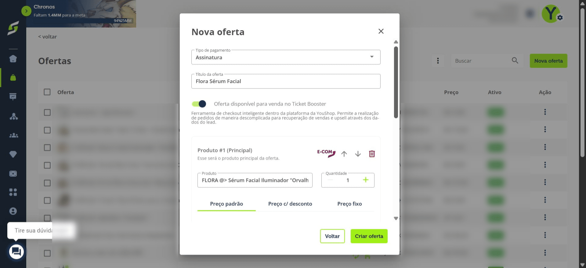 Selecione o tipo de pagamento como assinatura, preencha o título da oferta e escolha o produto.