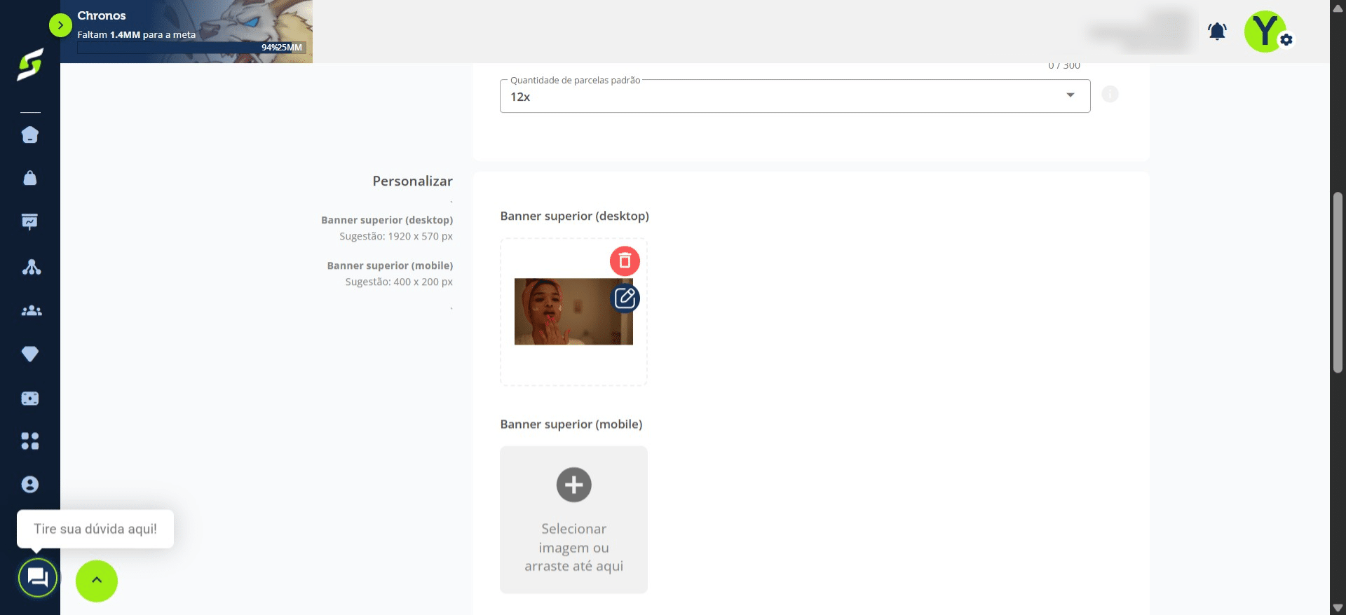 Ao personalizar, você pode adicionar uma imagem ou GIF para exibir no checkout.