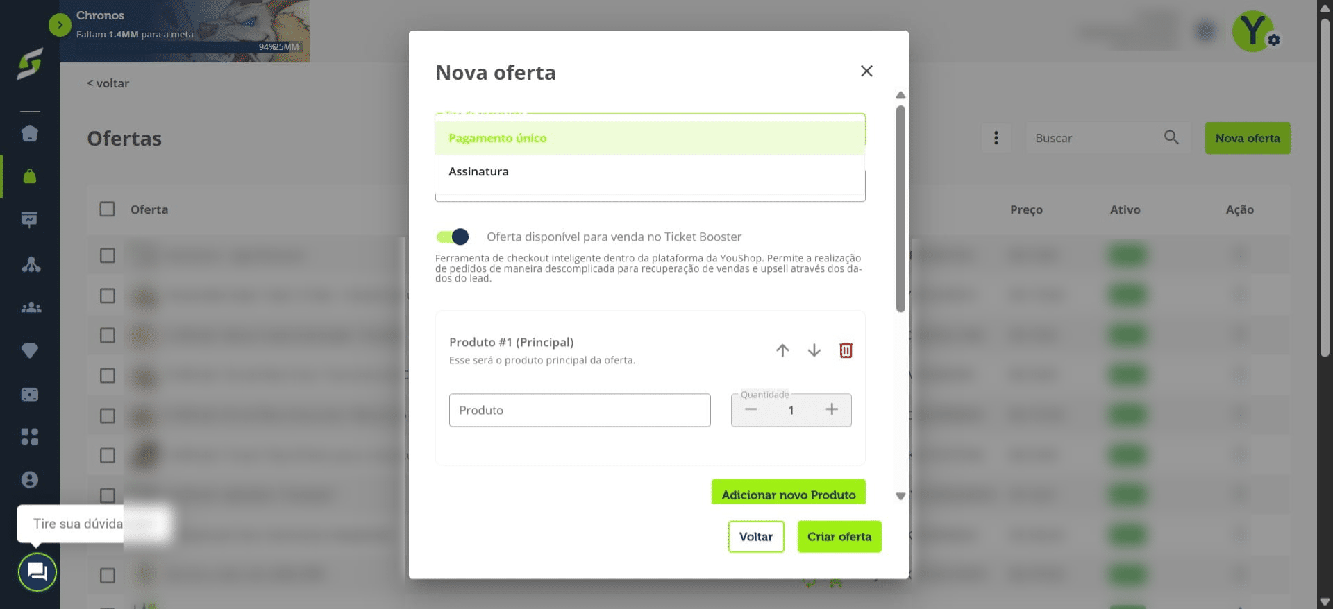 Escolha se a sua oferta será de pagamento único ou assinatura.