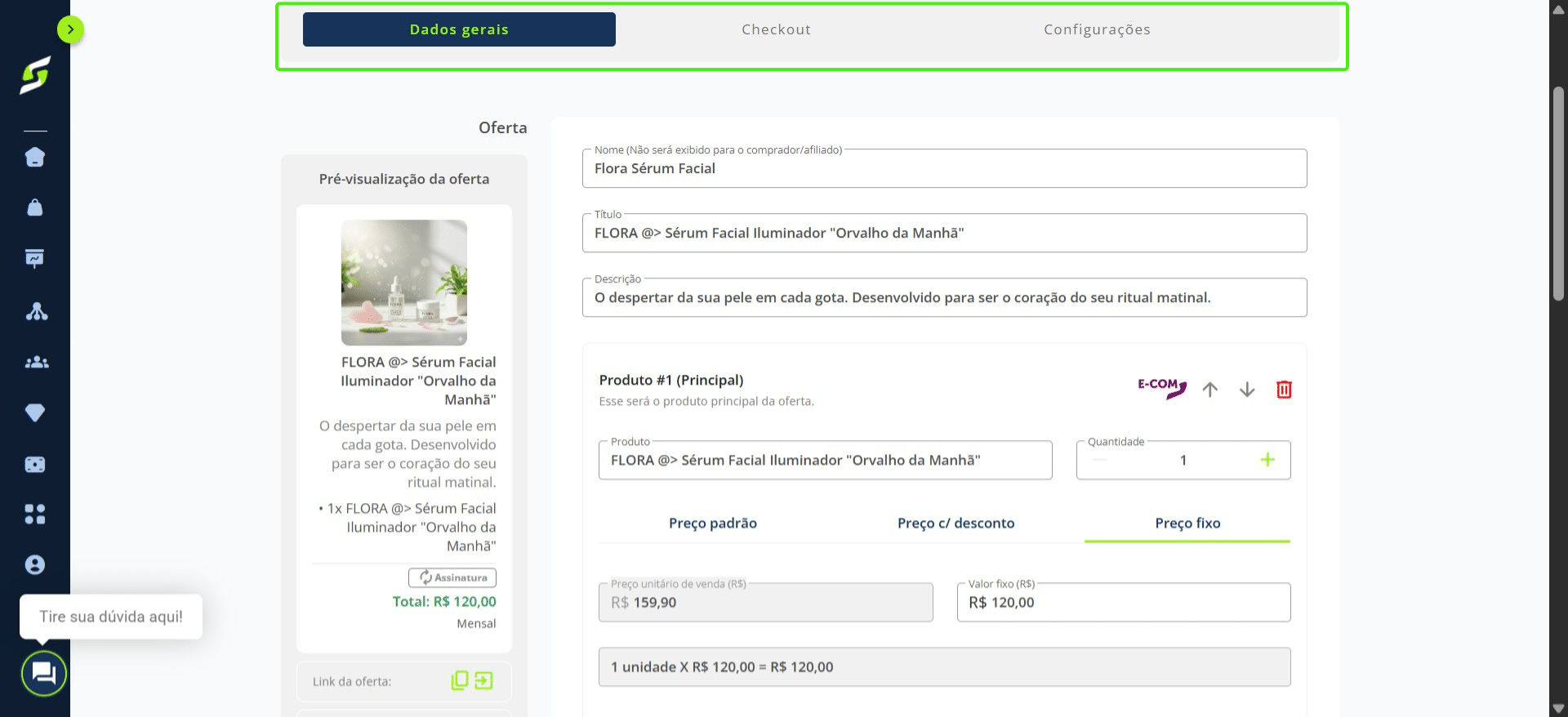 Na página da oferta, você pode configurá-la em três seções: Dados Gerais, Checkout e Configurações.