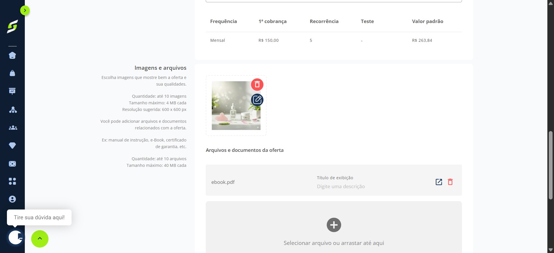 Em Imagens e Arquivos, adicione uma foto do produto e anexe arquivos, como ebooks ou manuais de instrução.
