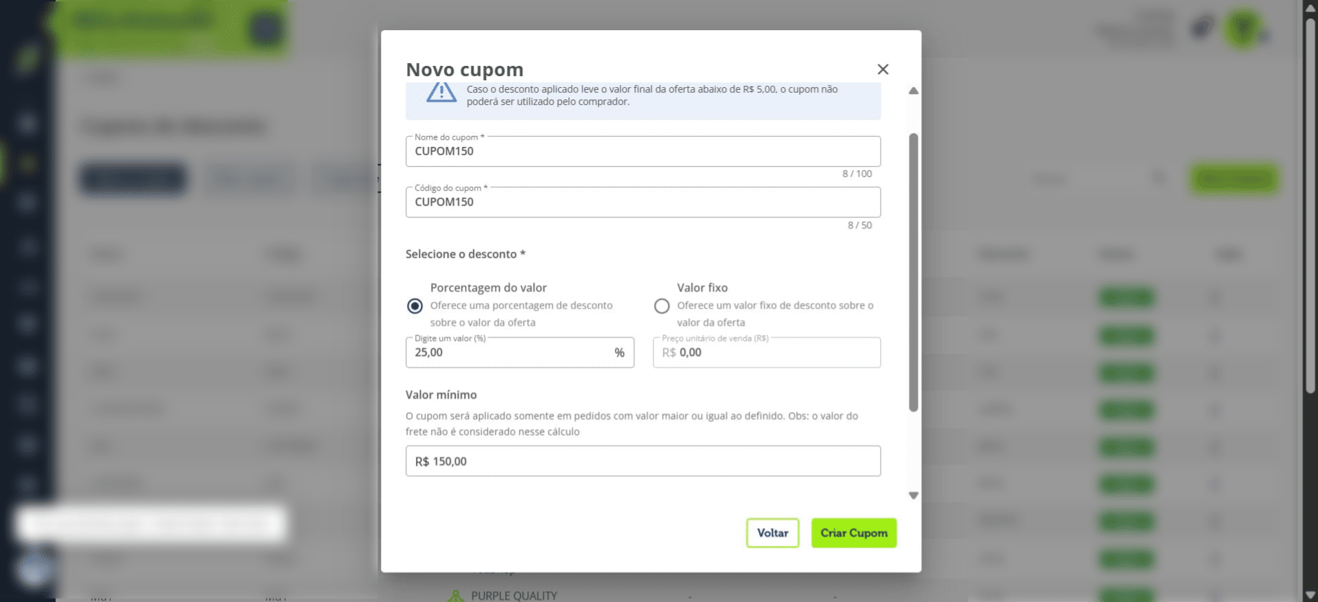 Preencha normalmente as informações do cupom e, no campo **"Valor mínimo"**, informe o valor mínimo da compra necessário para ativar o desconto.