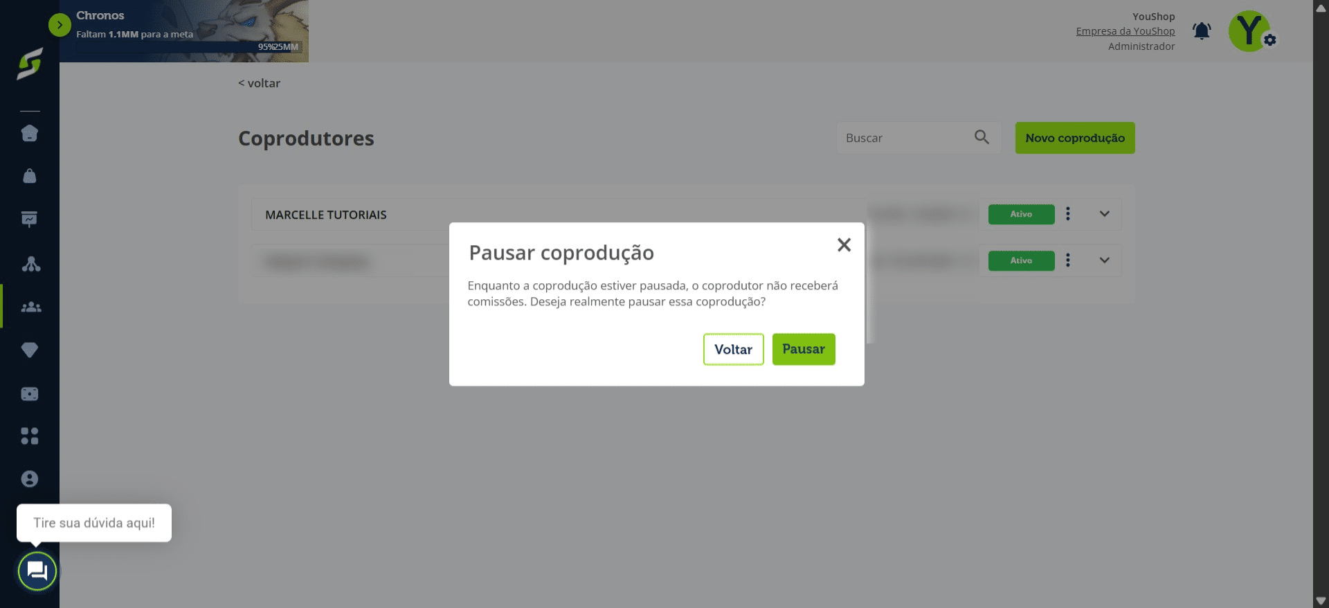 Confirme a pausa da coprodução. Após a confirmação, o coprodutor deixará de receber comissões.