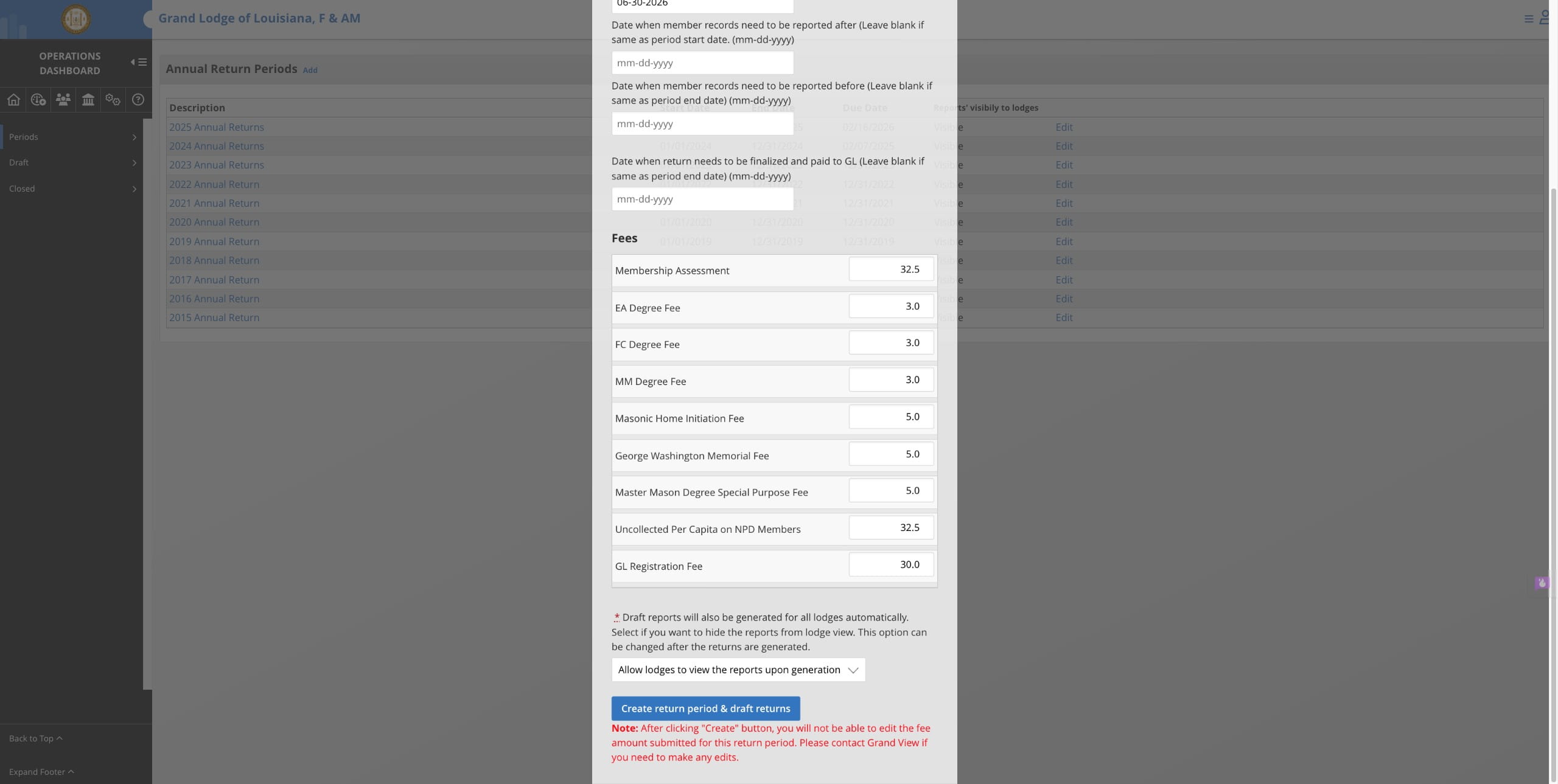 At the bottom you can allow the lodges to view the reports once they are created or select to hide from view. You can modify this after the reports are generated.