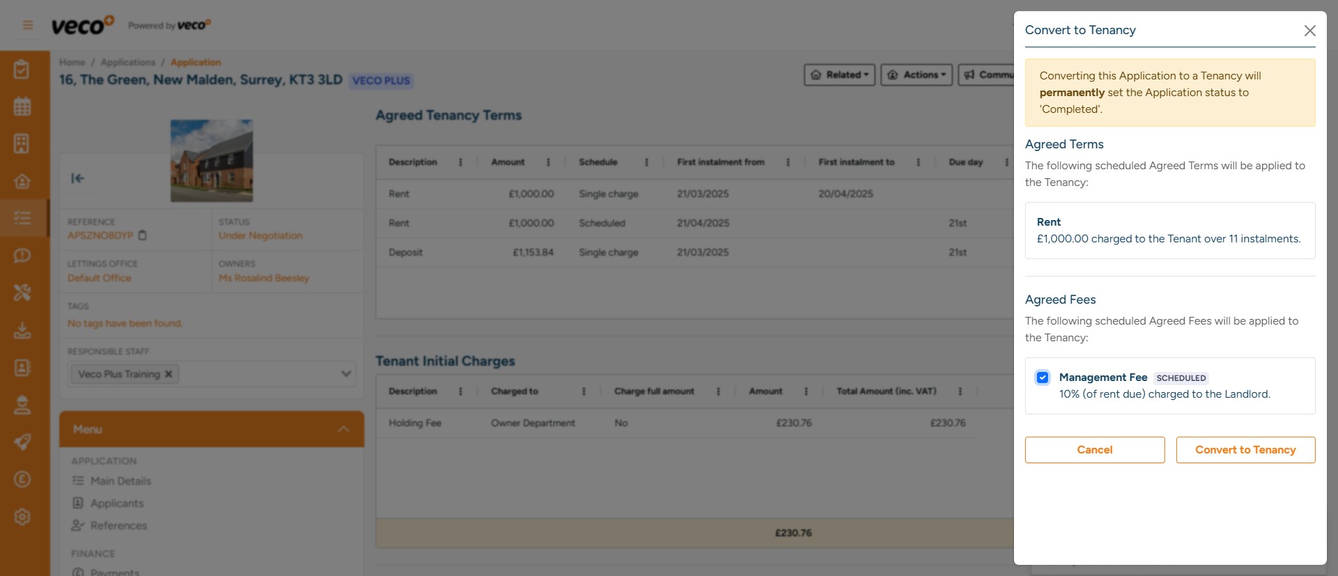 Once you select ‘Convert to Tenancy, ’ the system runs through the following checks: 
If the property has gas, is there a valid expiry date
Does the property have a valid EICR
Does the property have a valid EPC
Have all the Workflow tasks been completed
Have all the initial monies been paid
Is the conversion happening on the day of move in
