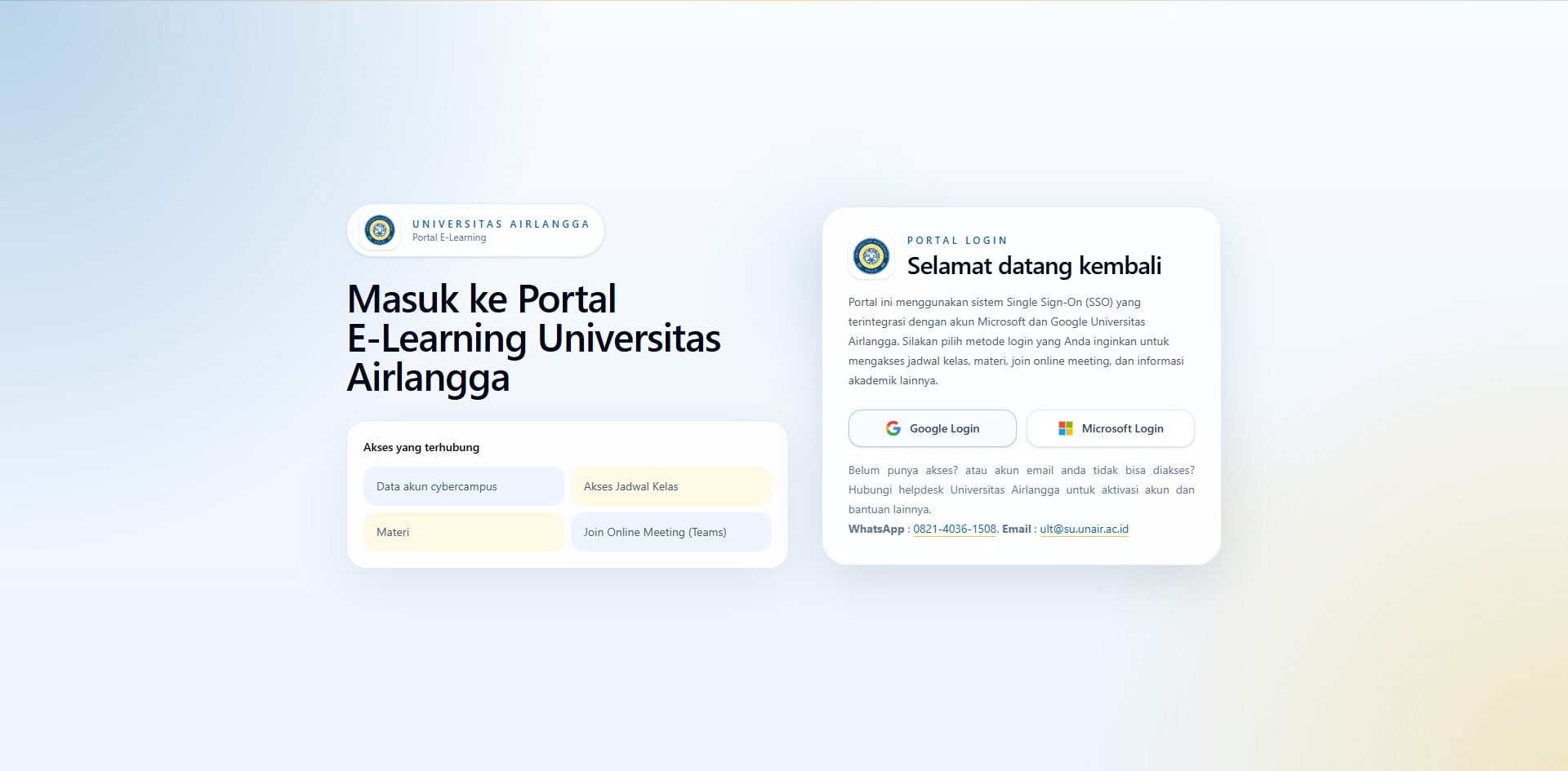 Pilih "Google Login" atau "Microsoft Login" 
gunakan akun yang terhubung dengan profil cybercampus (akun yang berakhiran **.unair.ac.id**)