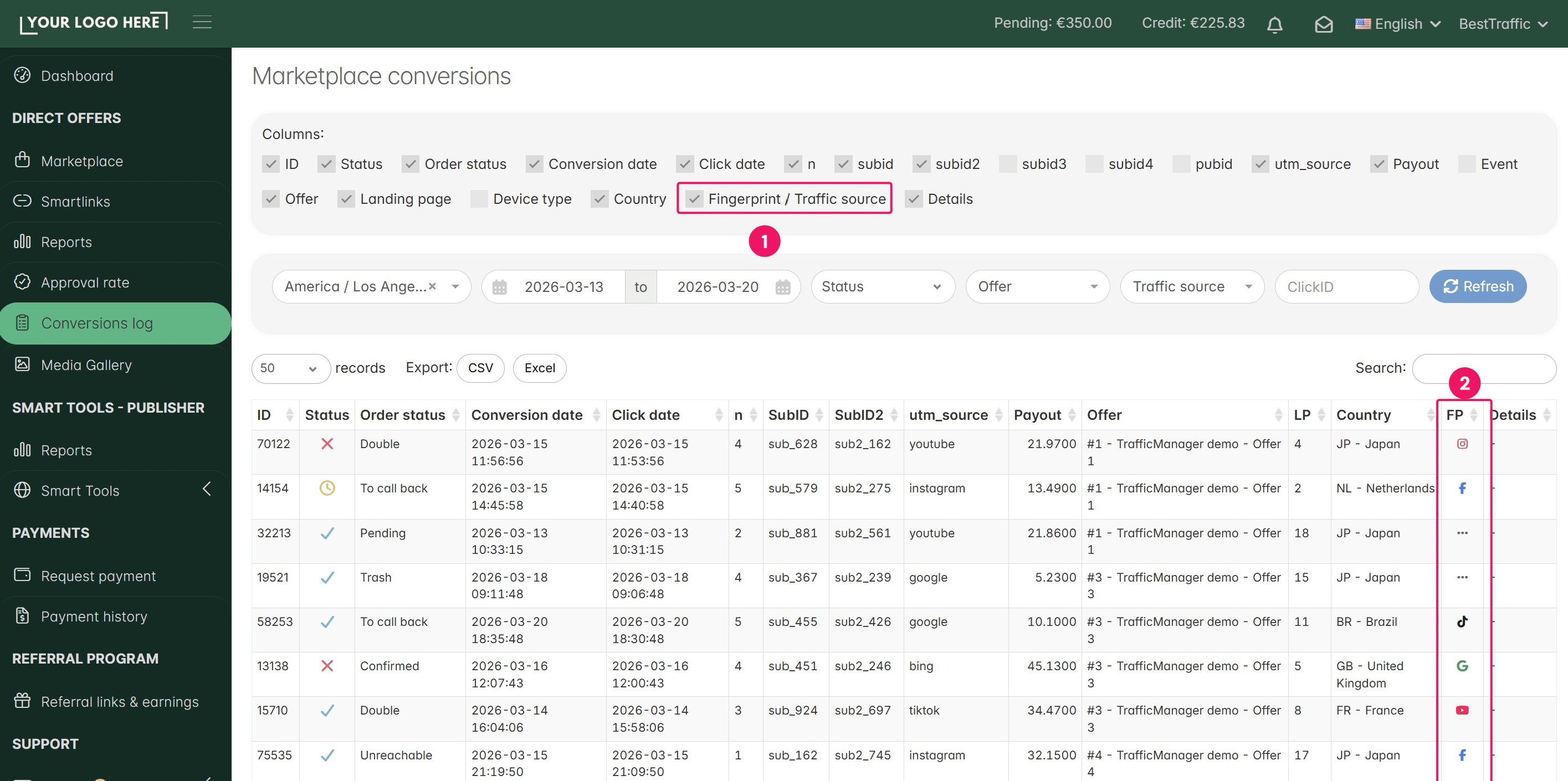 Affiliates can easily check if they are sending any conversions without the fingerprint by simply accessing the **Conversion Logs page and activating the Fingerprint Traffic Source filter**.
&nbsp;
Here, they can also double-check the traffic source reported for each conversion.