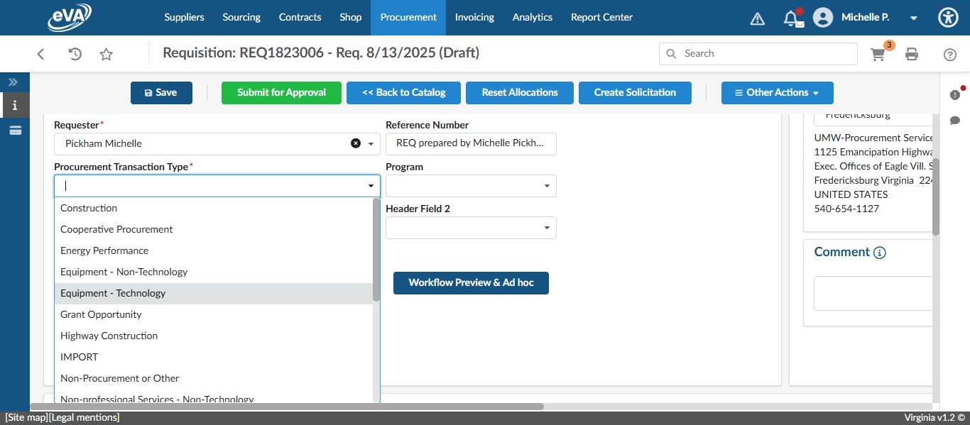 Change the Procurement Transaction Type accordingly. In this case, select "Equipment - Technology"