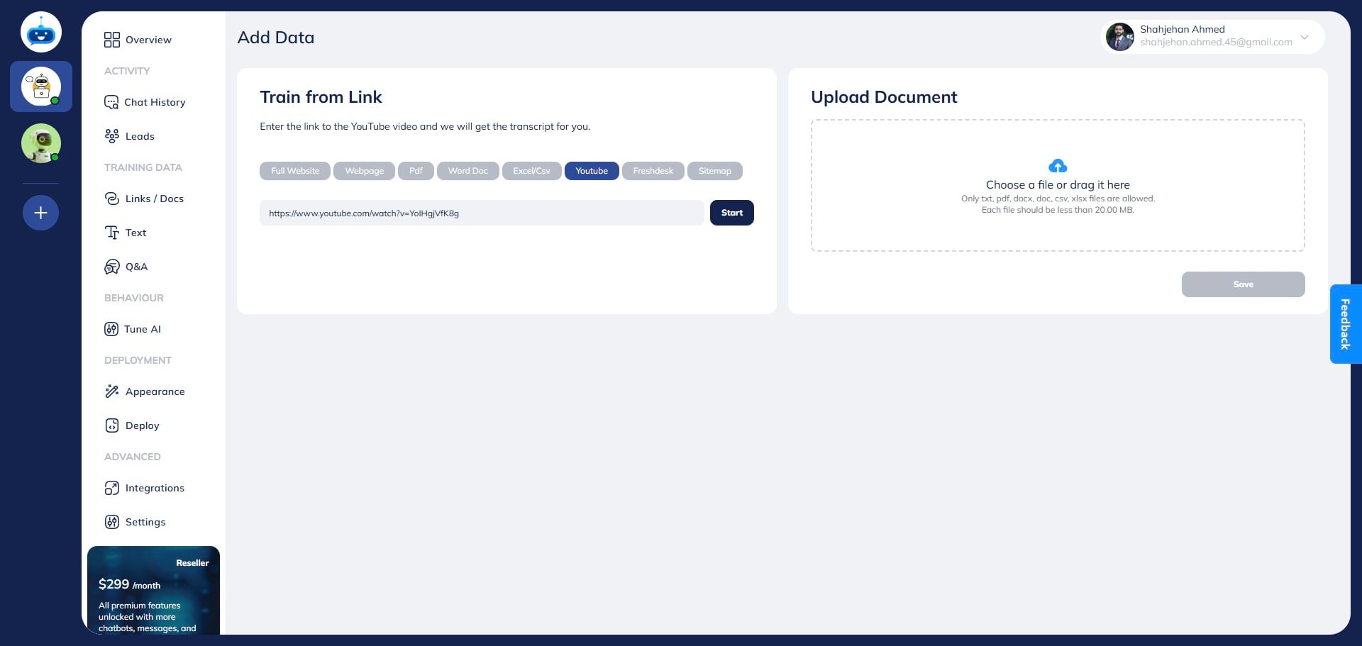 Add the URL of the YouTube video here.

**Note:** Chatbot can only add YouTube videos that have a transcript available. If the YouTube does not have the transcript, chatbot won't add it and shows a failed status.