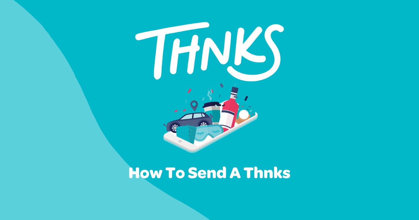 Navigate to the Thnks App