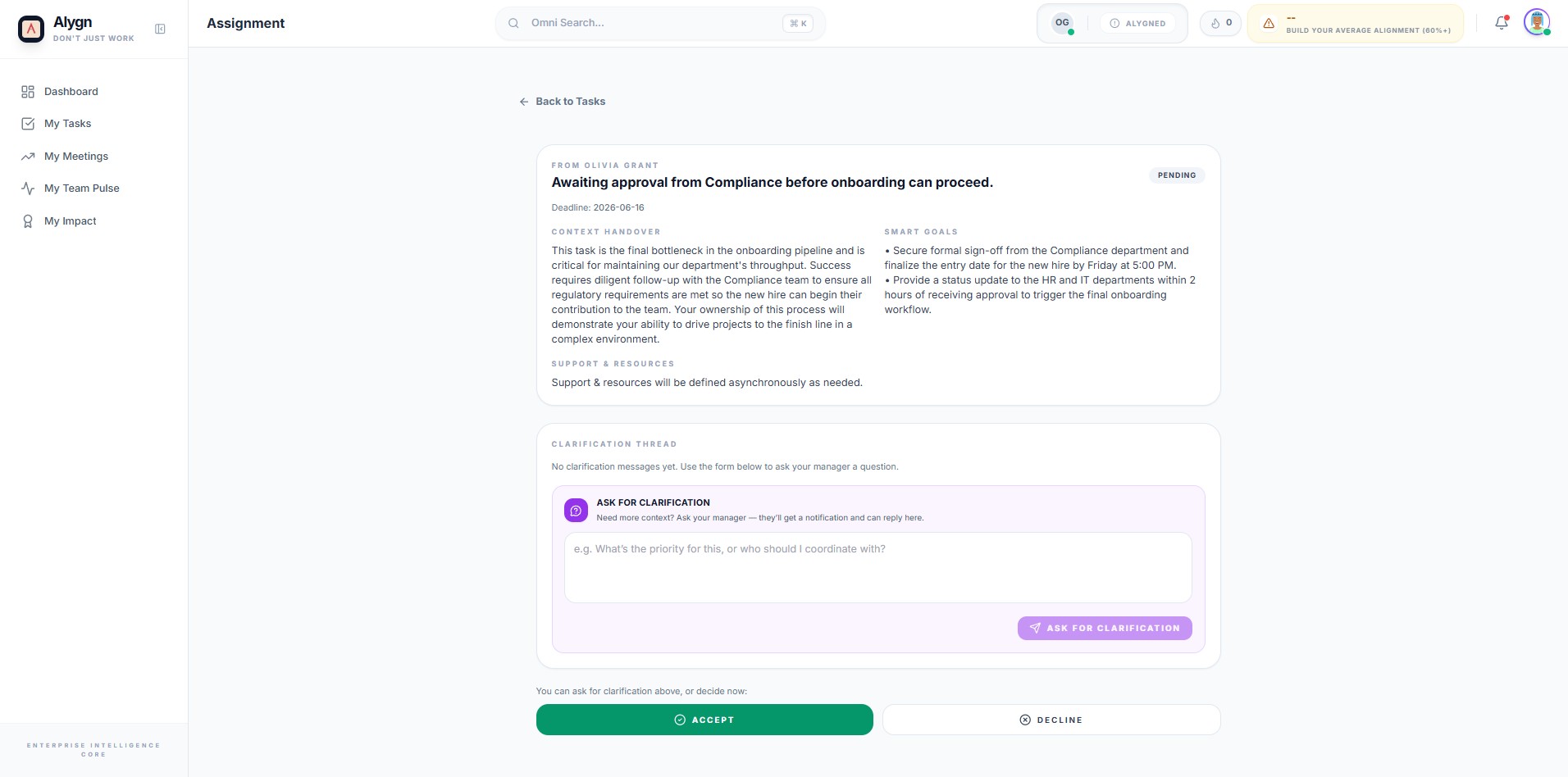 Click the icon to open the full assignment detail view. Here you can review the complete handover context, smart goals, deadlines, and any clarification threads before taking action. Use the "ASK FOR CLARIFICATION" field if you have any questions for your manager prior to accepting.