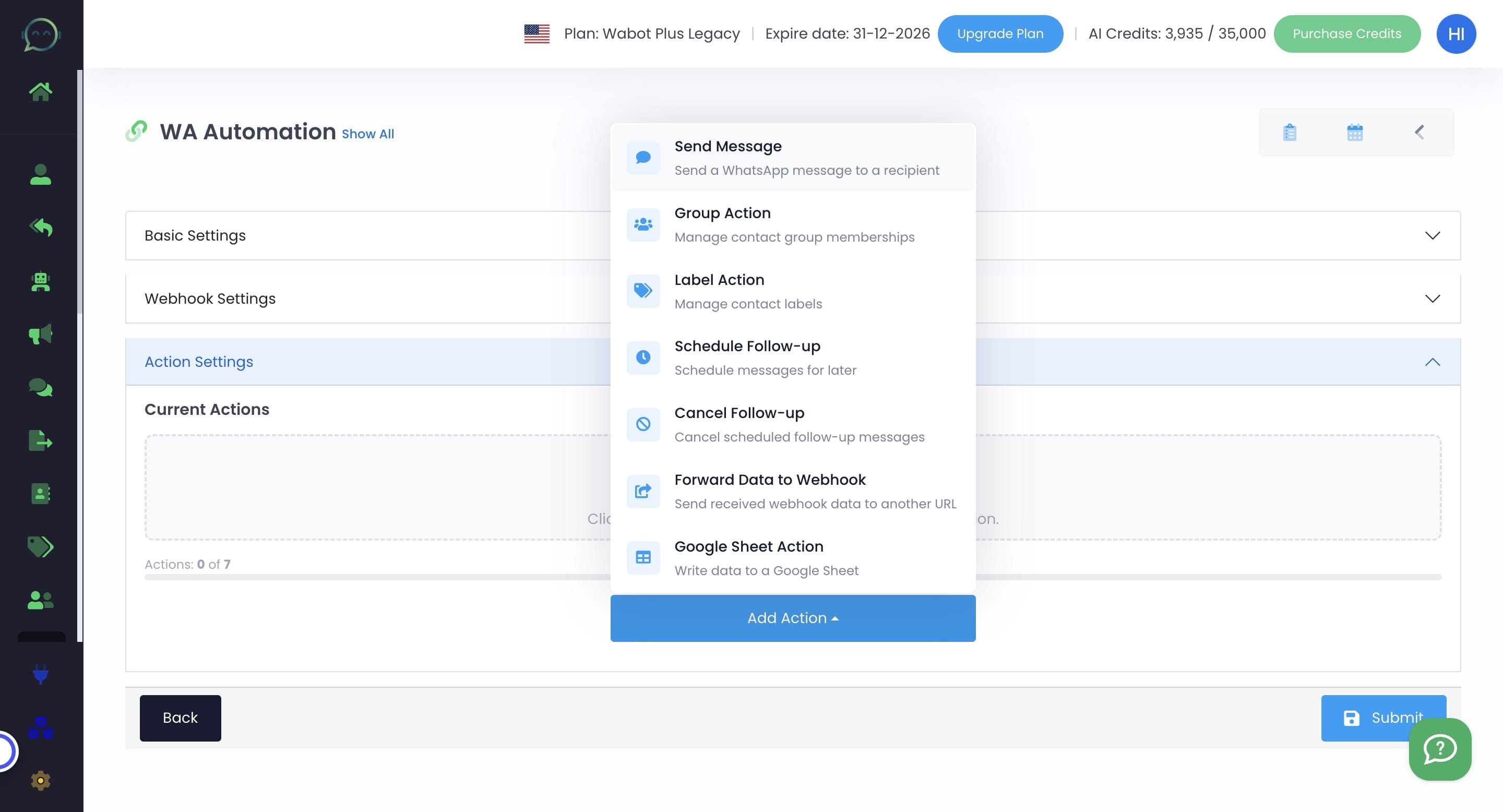 You can choose which action you want, depending on your flow. For example, here we use send message action