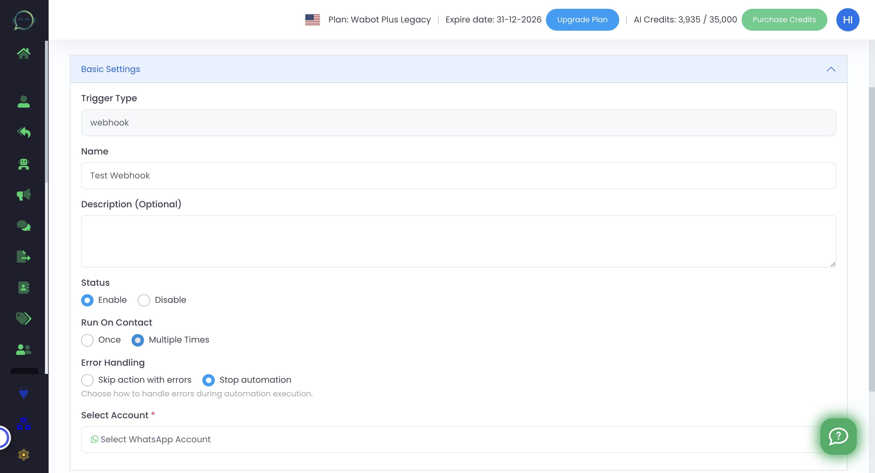 Choose whether you want the automation to run once or multiple times for a contact