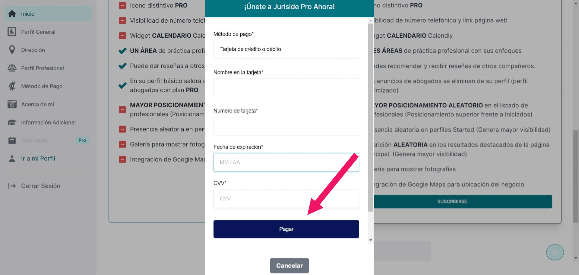 Una vez que haya incluido la información, selecciona 'Pagar' y, de inmediato, podrá comenzar a utilizar los beneficios del plan 'Juri-Professional'.