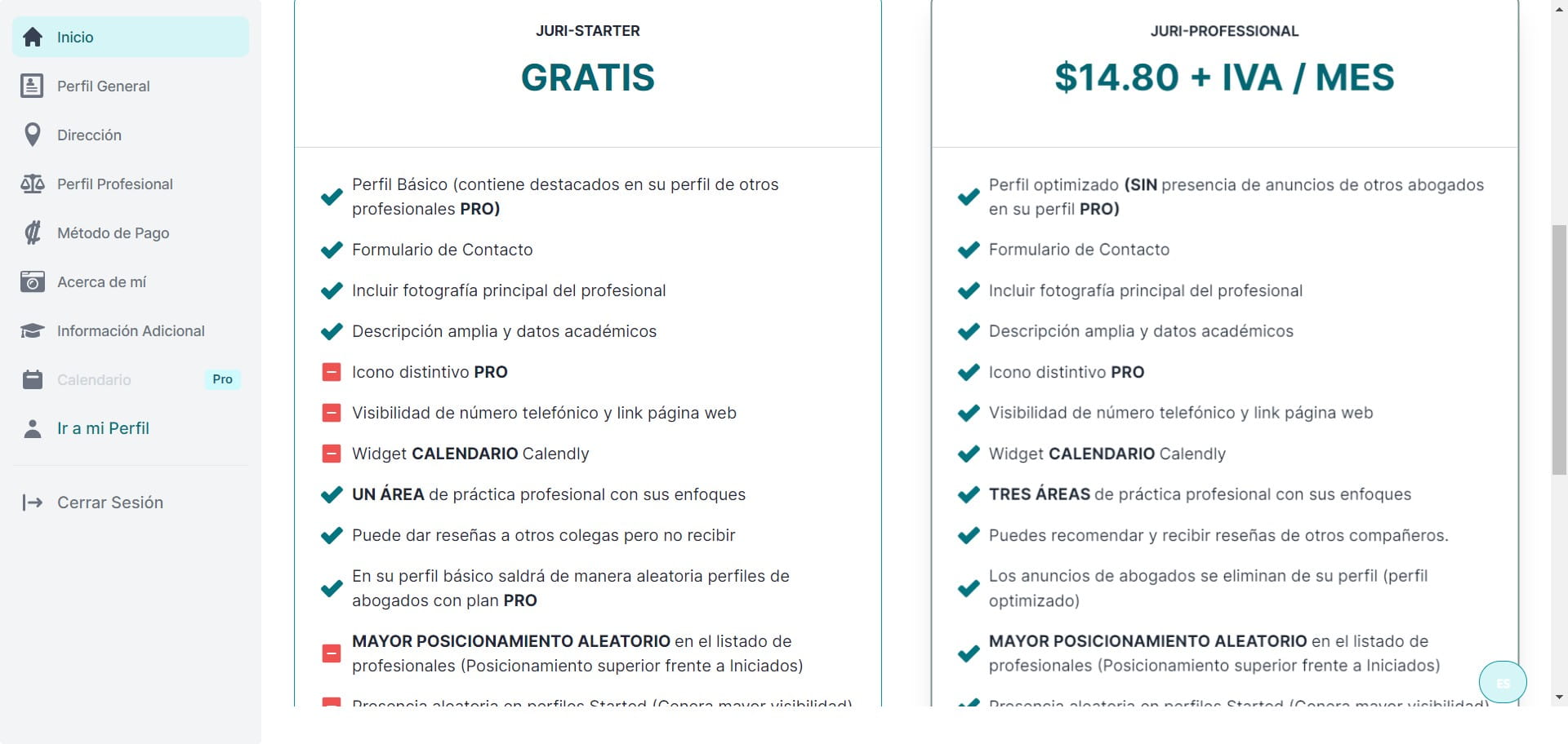 Una vez que acceda a su perfil, podrá ver los planes junto con sus características. En el plan 'Juri-Professional' tendrá la opción de 'Suscribirse'. (Esto sucede cuando su perfil ya ha sido aprobado).