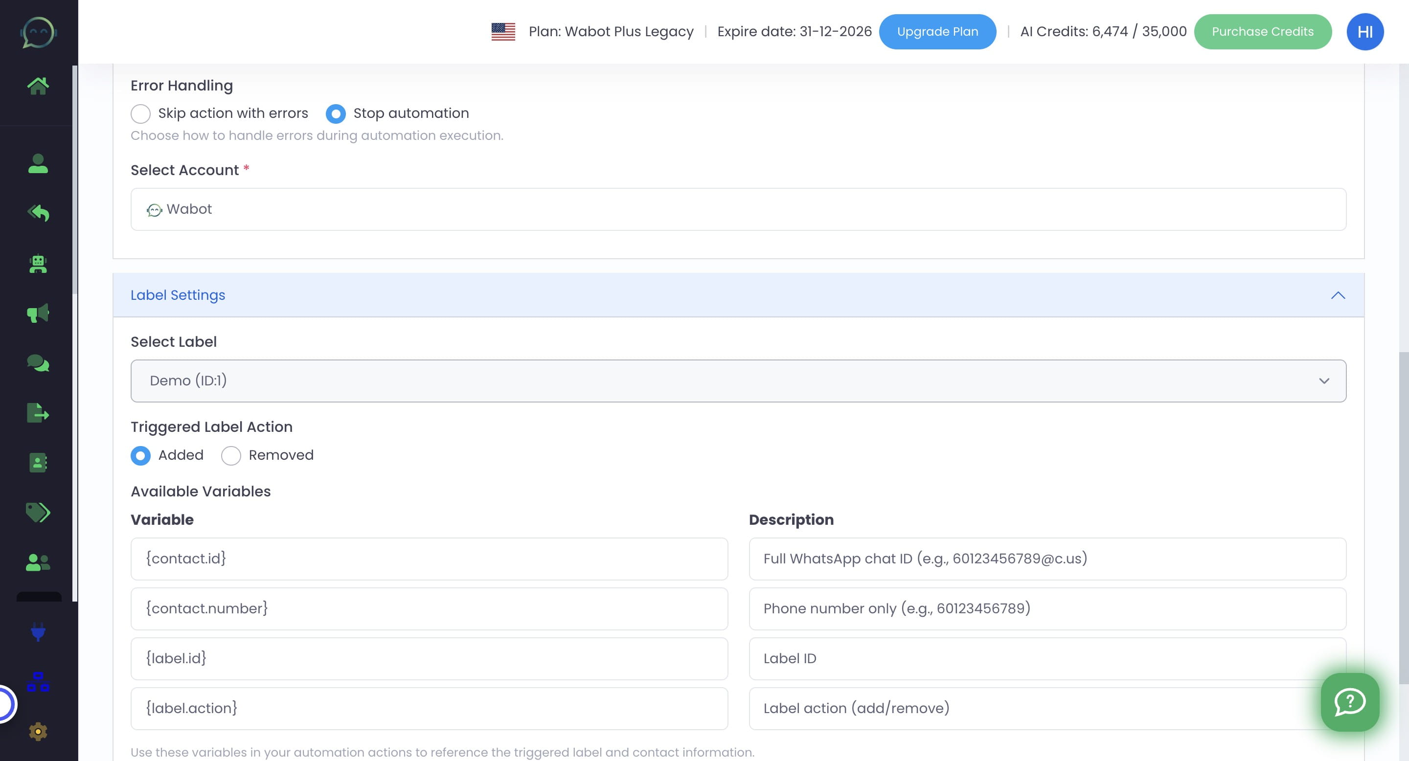 Choose whether add or remove the label that will trigger the action in automation