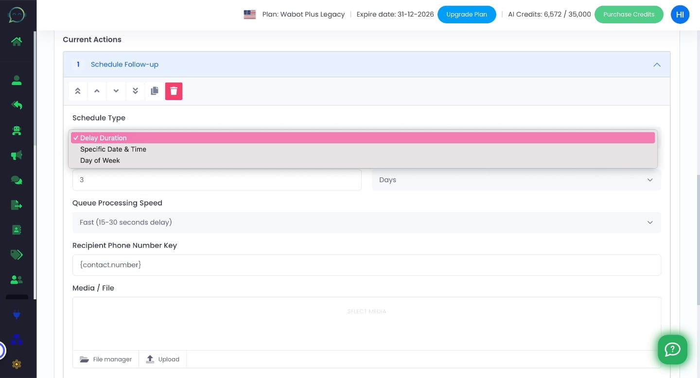 Click on "Delay Duration" or choose any schedule type you need