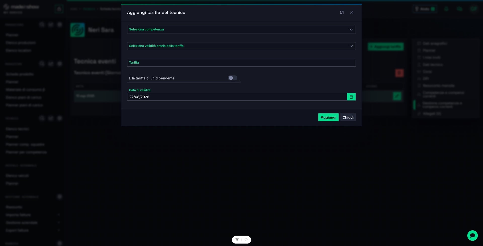 Selezionare la competenza «Luci ⟶ Datore luci», scegliere «Giornata intera» come validità oraria, inserire 250 € e impostare la data di decorrenza — qui il 22/08/2026. Per un dipendente, attivare qui anche «È la tariffa di un dipendente» con il costo giornaliero.