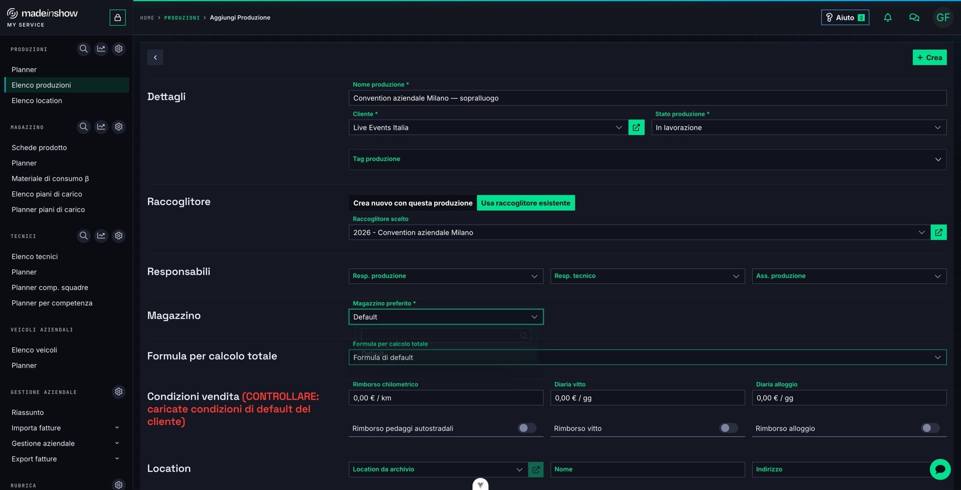 Compilare i dati della produzione: nome («Convention aziendale Milano — sopralluogo»), cliente Live Events Italia, stato In lavorazione, magazzino Default.